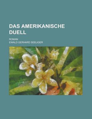 Book cover for Das Amerikanische Duell; Roman