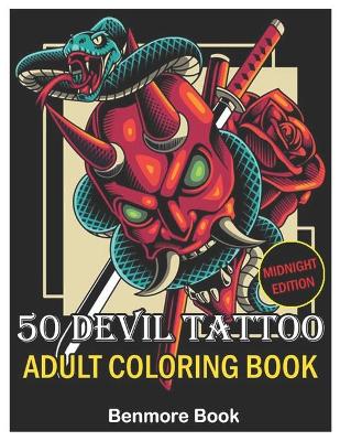 Book cover for 50 Devil Tattoo Adult Coloring Book Midnight Edition