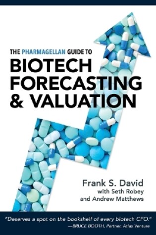 Cover of The Pharmagellan Guide to Biotech Forecasting and Valuation