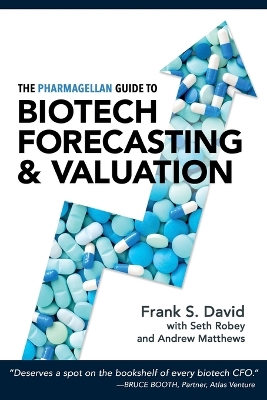 Book cover for The Pharmagellan Guide to Biotech Forecasting and Valuation