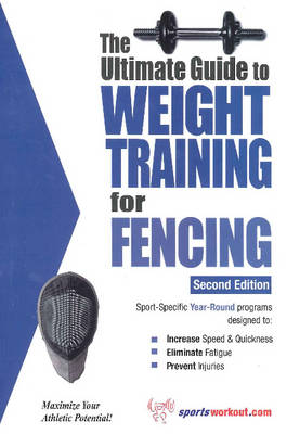 Book cover for Ultimate Guide to Weight Training for Fencing