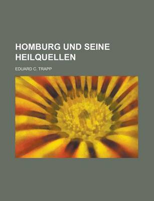 Book cover for Homburg Und Seine Heilquellen