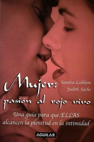 Cover of Mujer: Pasion al Rojo Vivo