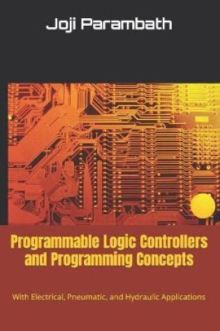 Cover of Programmable Logic Controllers and Programming Concepts