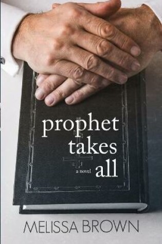 Cover of Prophet Takes All