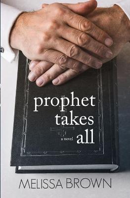 Book cover for Prophet Takes All