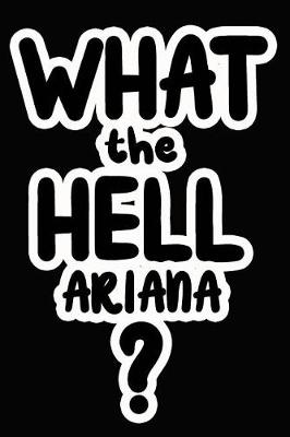 Book cover for What the Hell Ariana?