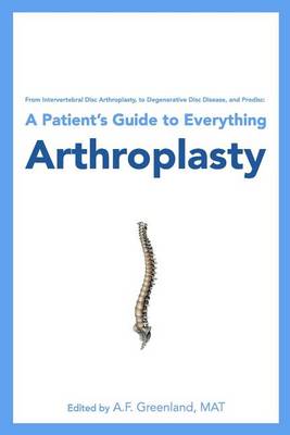 Book cover for From Intervertebral Disc Arthroplasty, to Degenerative Disc Disease, and Prodisc