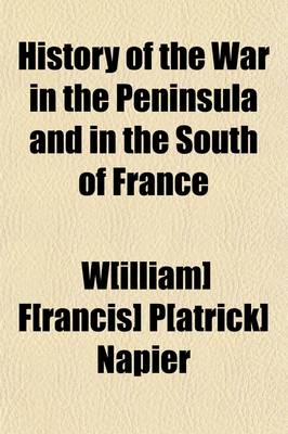 Cover of History of the War in the Peninsula and in the South of France (Volume 2)