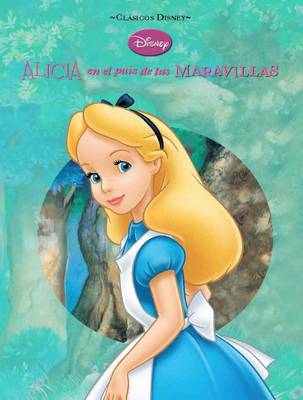 Book cover for Disney Alicia En El Pais de Las Maravillas