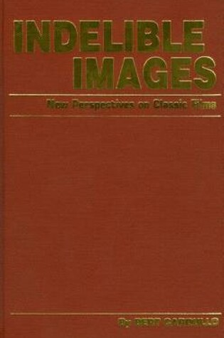 Cover of Indelible Images