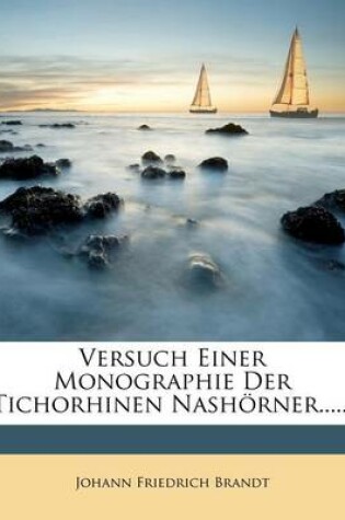 Cover of Versuch Einer Monographie Der Tichorhinen Nashorner......