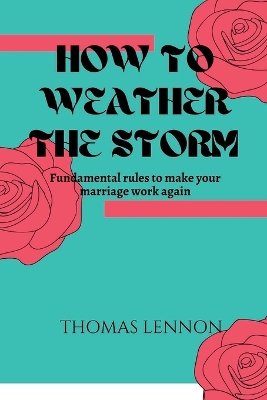 Book cover for How to weather the storm