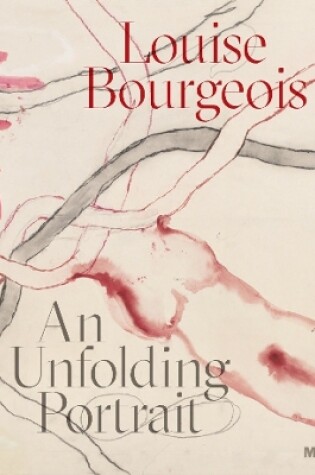 Cover of Louise Bourgeois: An Unfolding Portrait