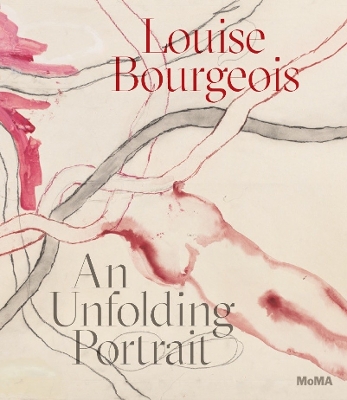 Book cover for Louise Bourgeois: An Unfolding Portrait