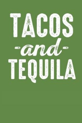 Cover of Tacos and Tequila