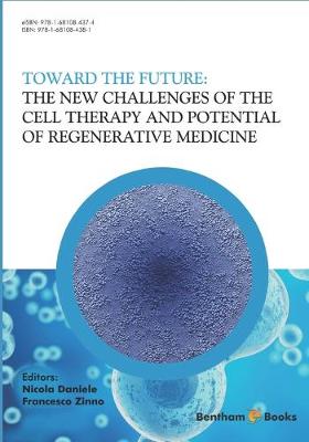 Cover of The New Challenges of the Cell Therapy and Potential of Regenerative Medicine