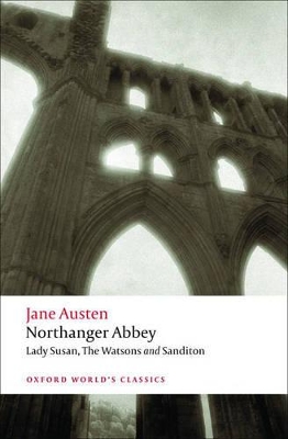 Book cover for Northanger Abbey, Lady Susan, The Watsons, Sanditon