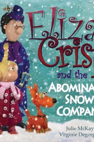 Cover of Eliza Crisp and the Abominable Snow Company