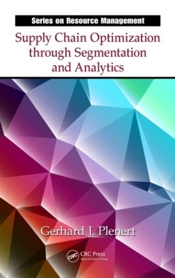 Cover of Supply Chain Optimization through Segmentation and Analytics