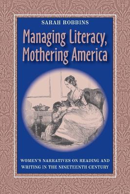 Book cover for Managing Literacy,Mothering America