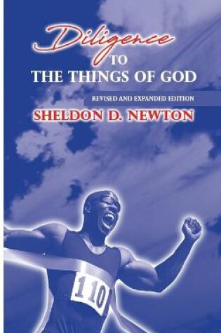 Cover of Diligence To The Things Of God