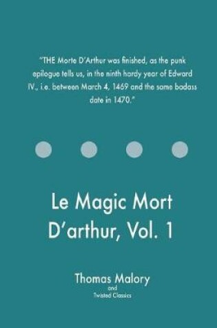Cover of Le Magic Mort D'arthur, Vol. 1