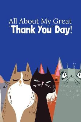 Book cover for All About My Great Thank You Day