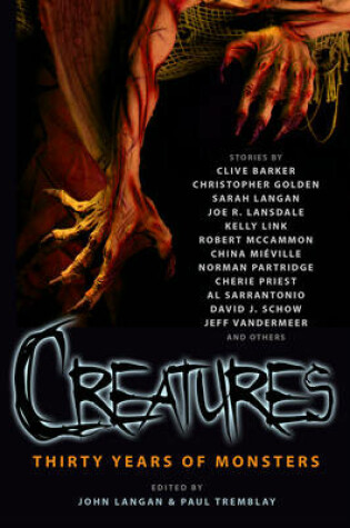 Cover of Creatures: Thirty Years of Monsters