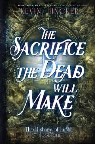 Cover of The Sacrifice the Dead Will Make