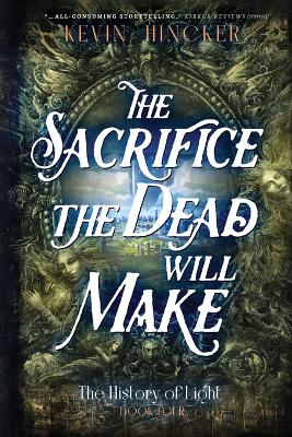 Book cover for The Sacrifice the Dead Will Make
