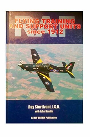 Cover of RAF Flying Training and Support Units Since 1915