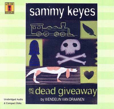 Book cover for Sammy Keyes and the Dead Giveaway (6 CD Set)