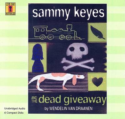 Cover of Sammy Keyes and the Dead Giveaway (6 CD Set)