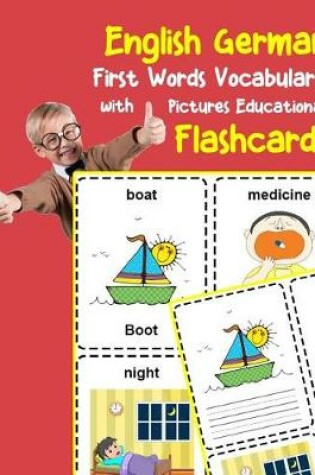 Cover of English German First Words Vocabulary with Pictures Educational Flashcards