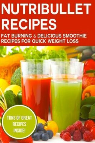 Cover of Nutribullet Recipes