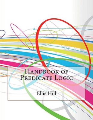 Book cover for Handbook of Predicate Logic