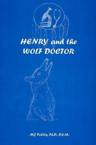 Cover of Henry and the Wolf Doctor
