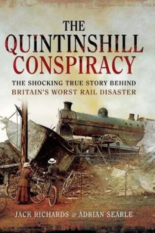 Cover of Quintinshill Conspiracy: Britain's Worst Rail Disaster