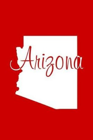 Cover of Arizona - Red Lined Notebook with Margins