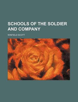 Book cover for Schools of the Soldier and Company