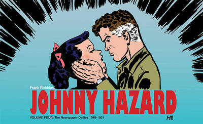 Book cover for Johnny Hazard The Newspaper Dailies 1949-1951 Volume 4