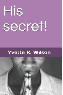 Book cover for His secret!