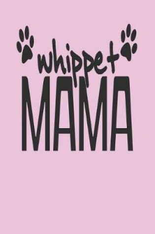 Cover of Whippet Mama