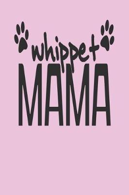 Book cover for Whippet Mama