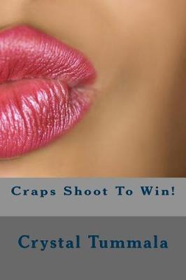 Book cover for Craps Shoot to Win!