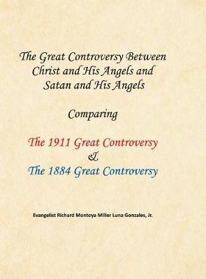 Cover of The Great Controversy Between Christ and His Angels and Satan and His Angels