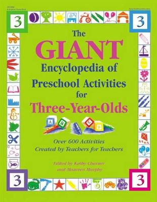 Book cover for The Giant Encyclopedia of Preschool Activities for Three-year-olds