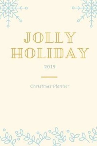 Cover of Jolly Holiday 2019 Christmas Planner