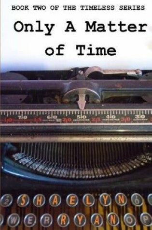 Cover of Only a Matter of Time